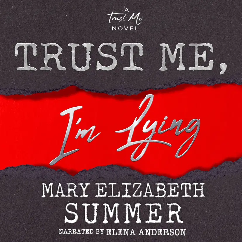 Cover of Trust Me, I'm Lying by Mary Elizabeth Summer